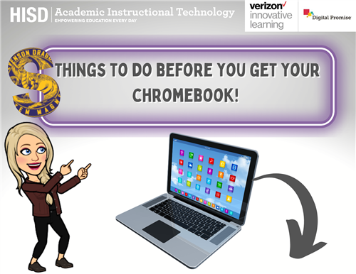 Things to do before you get your chromebook!